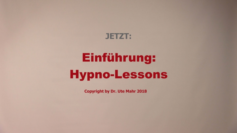 Hypno-Lessons (Einführung)