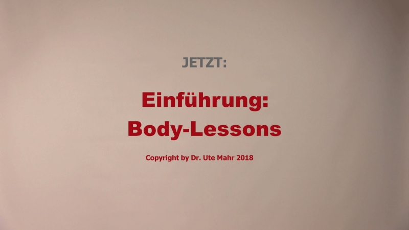 Body-Lessons (Einführung)